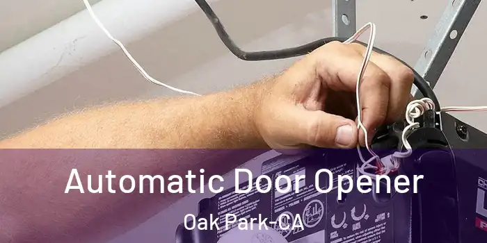  Automatic Door Opener Oak Park-CA
